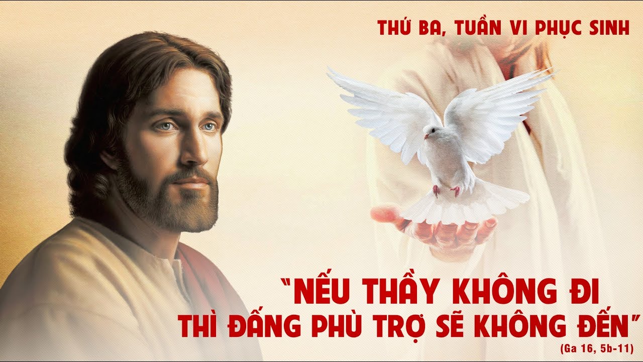 THỨ BA TUẦN 6 PHỤC SINH - NĂM A